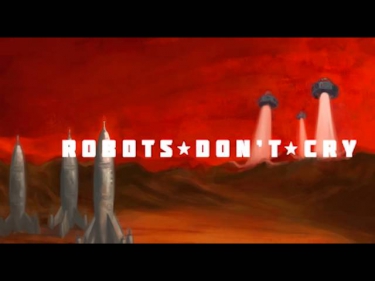no more kings - robots don't cry