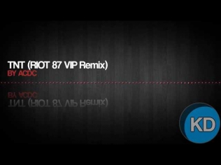 ACDC - TNT - (Riot 87 VIP remix)