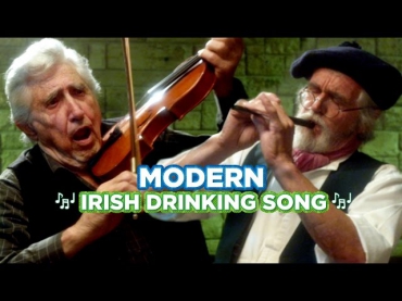 The Modern Irish Drinking Song