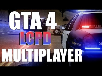 Multiplayer LCPD GTA 4 - Типа крутые легавые