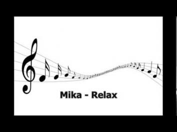 Mika - Relax (take it easy) - Free Music Free Songs