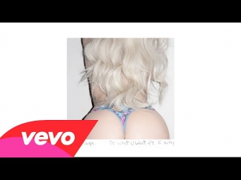 Lady Gaga - Do What U Want (Audio) ft. R. Kelly