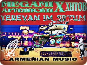 ARMENIAN Music / MegaMix / NEWWWWW !!!