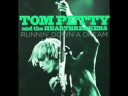Mary Jane's Last Dance- Tom Petty