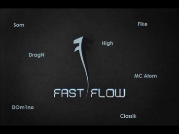Выпуск 2 - DOm1no, Fike, High, DragN, MC Atom, Som, Classik - Fast Flow (long mix by Beef)