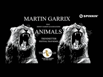 Martin Garrix & Sidney Samson vs Bassjackers & Trendsetter   Animals Kelly Holiday Trap mash up)