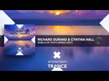 Richard Durand & Cynthia Hall - Shield Of Faith (Radio Edit)