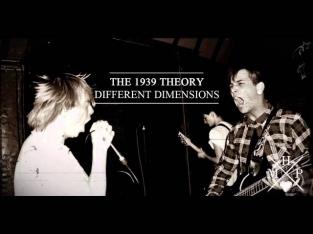 The 1939 Theory - Different Dimensions (Melodic hardcore passion)
