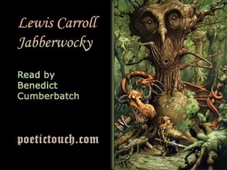Lewis Carroll - Jabberwocky - Benedict Cumberbatch