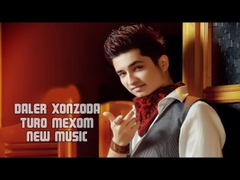 Daler Xonzoda - Turo mexom (new uzbek music) 2014