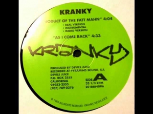 Kranky - Product Of The Fatt Mahn / As I Come Back / Fuck Outta Flipside