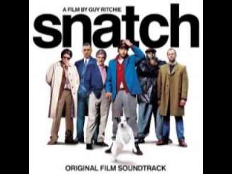 Snatch Soundtrack (Kosha Nostra Theme)