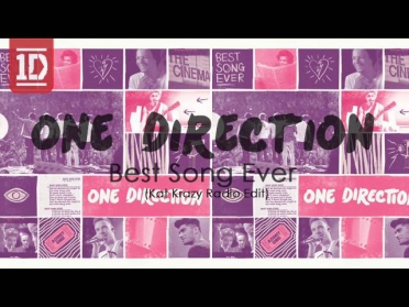 One Direction - Best Song Ever (Kat Krazy Radio Edit)