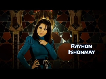 Rayhon - Ishonmay | Райхон - Ишонмай (soundtrack)