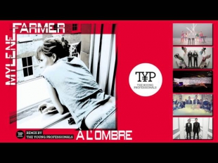 Mylène Farmer - A l'ombre (The Young Professionals Remix)