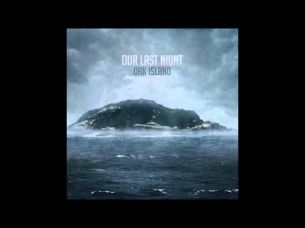 Our Last Night - Reality Without You