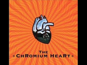 The Chromium Heart - Pure Life