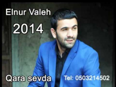 Elnur Valeh - QARA SEVDA 2014 LOGOSUZ