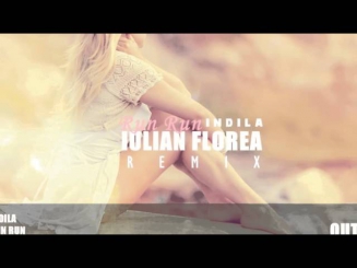 Indila - Run Run (Iulian Florea Remix Edit)