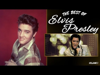 ELVIS PRESLEY Playlist 1: The Best of Elvis Presley