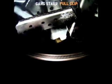 Gang Starr - Full Clip (Clean Version)