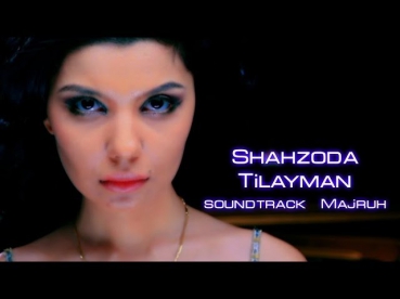 Shahzoda - Tilayman (
