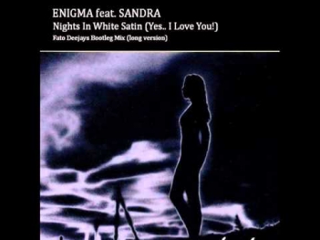 ENIGMA feat. SANDRA - Nights In White Satin  (Fato DJS Long Mix)