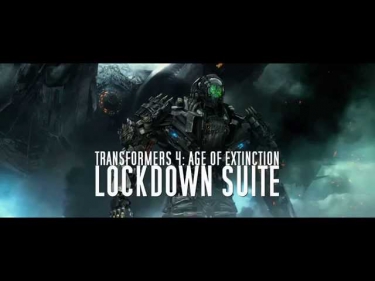 Lockdown Suite - Transformers 4: Age of Extinction OST by Steve Jablonsky
