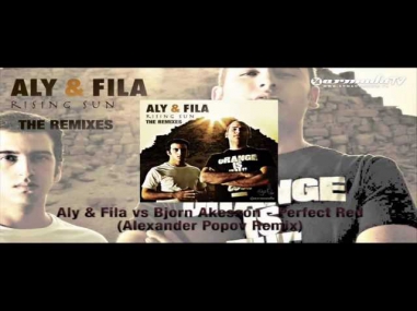 Aly & Fila vs Bjorn Akesson - Perfect Red (Alexander Popov Remix) [Extended]
