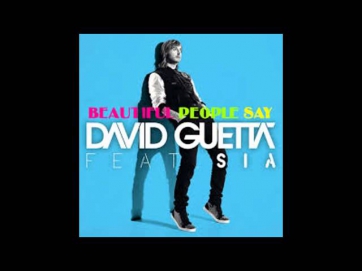 David Guetta Ft. Sia - Beautiful People [Say Audio]
