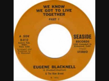 Eugene Blacknell - We Know We Got To Live Together - 1973