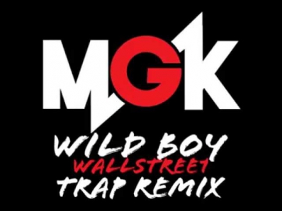 MGK feat. Waka Flocka Flame - Wild Boy (Wallstreet TRAP Remix)