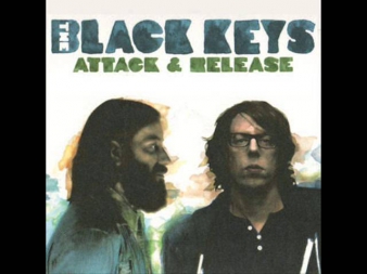 The Black Keys - Attack & Release Full Album