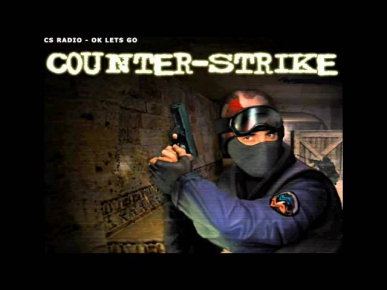 counter strike jingle - cs radio-ok lets go