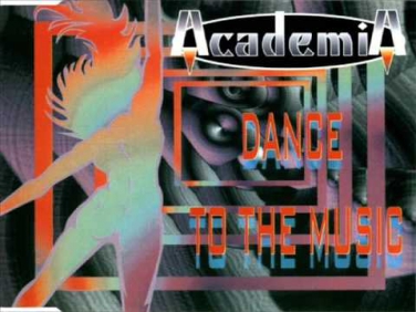 ► Academia - Dance To The Music ♫ (℗1995)