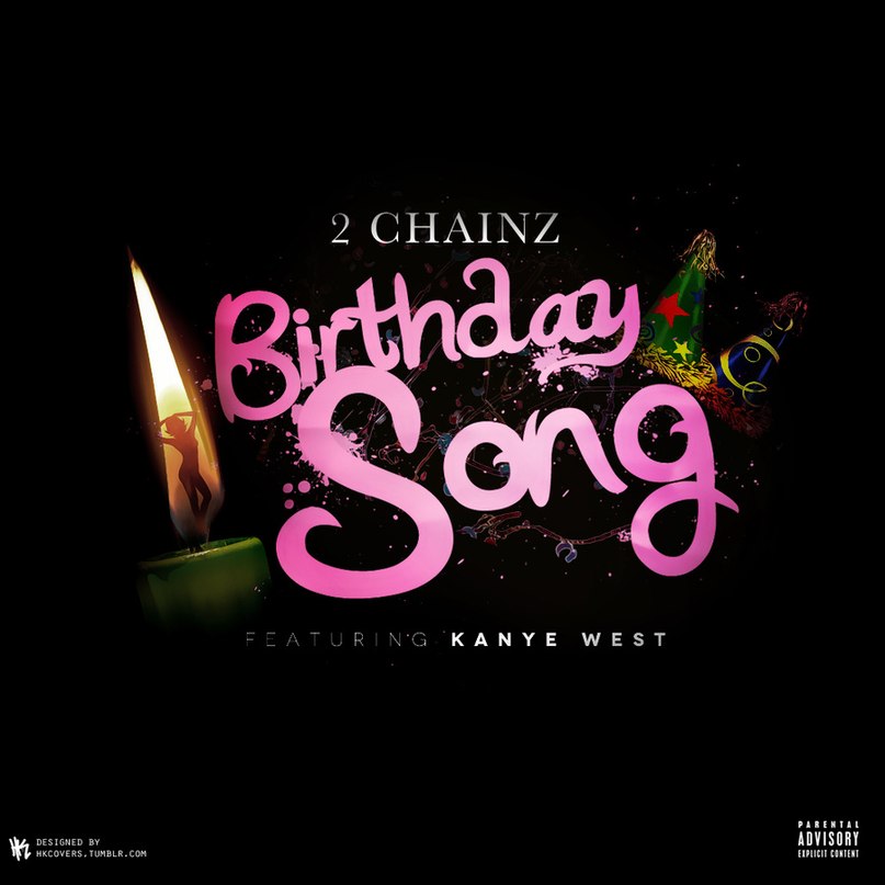 2 Chainz - Birthday Song (feat. Kanye West)