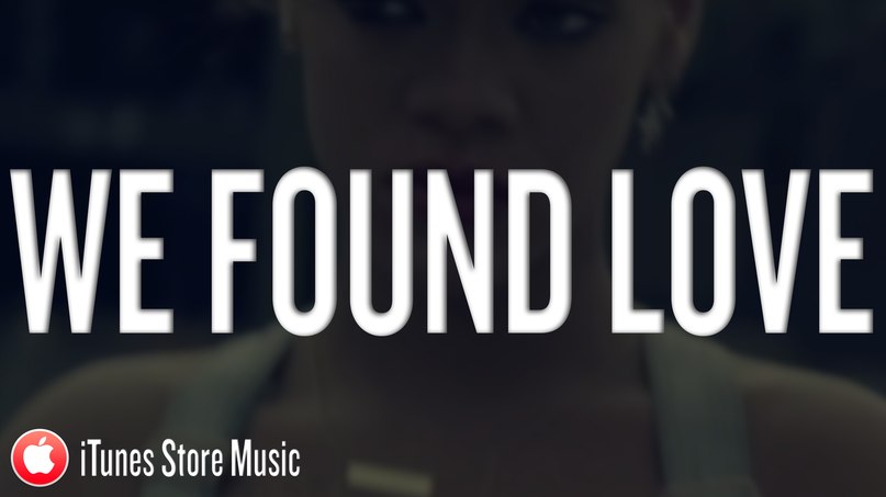 Rihanna Feat. Calvin Harris - We Found Love (Radio Record edit)