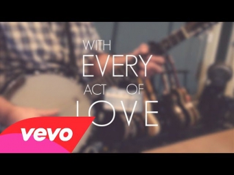 Jason Gray - With Every Act Of Love (Lyric Video)