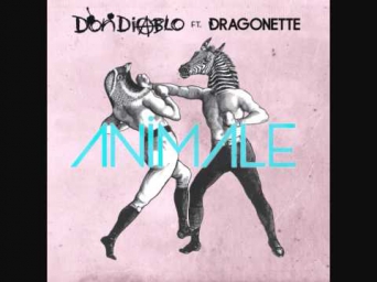 Don Diablo ft. Dragonette - Animale (Datsik Remix)
