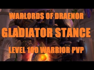 Warlords of Draenor (Beta): Gladiator Stance Prot Warrior PvP - Level 100 Gameplay