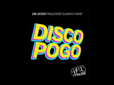 Frauenarzt & Manny Marc - Disco Pogo (Atzen Musik Mix)