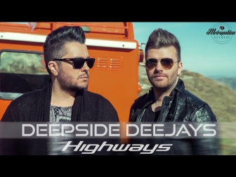 Deepside Deejays -  Highways (Official Lyric Video)