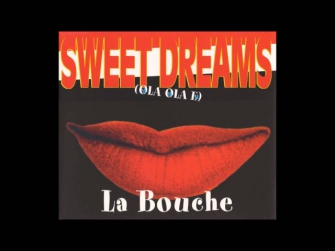 La Bouche - Sweet Dreams (Radio Version)