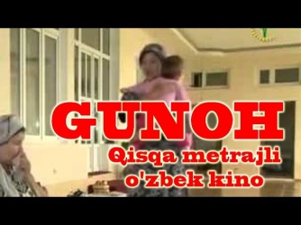 Gunoh / Гунох (Qisqa metrajli o'zbek kino)