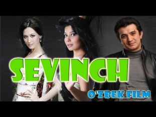 Sevinch (uzbek film) | Севинч (узбекфильм) HD 2004