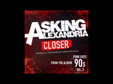 Asking Alexandria - Closer (Nine Inch Nails cover) | Punk Goes 90s Vol. 2