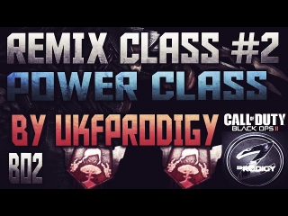 LAS MEJORES CLASES DE @ProdigyUkf BLACK OPS 2 | REMIX CLASS #2