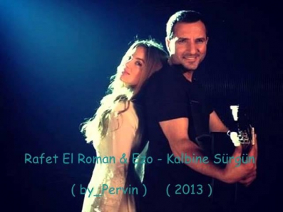 Rafet El Roman & Ezo - Kalbine Sürgün ( by_Pervin )