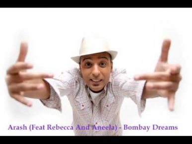 Arash (Feat Rebecca And Aneela) - Bombay Dreams