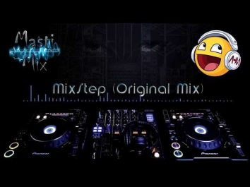 [MastiMix] MixStep (Original Mix)